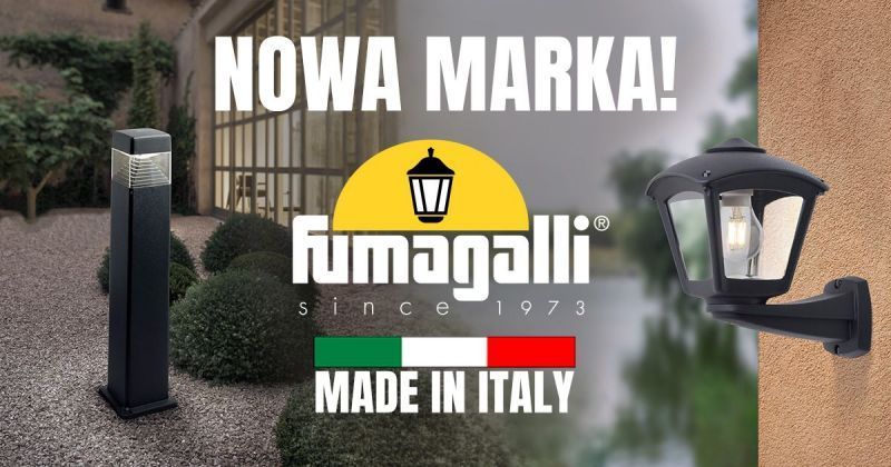 Fumagalli – włoskie oświetlenie zewnętrzne stworzone na lata